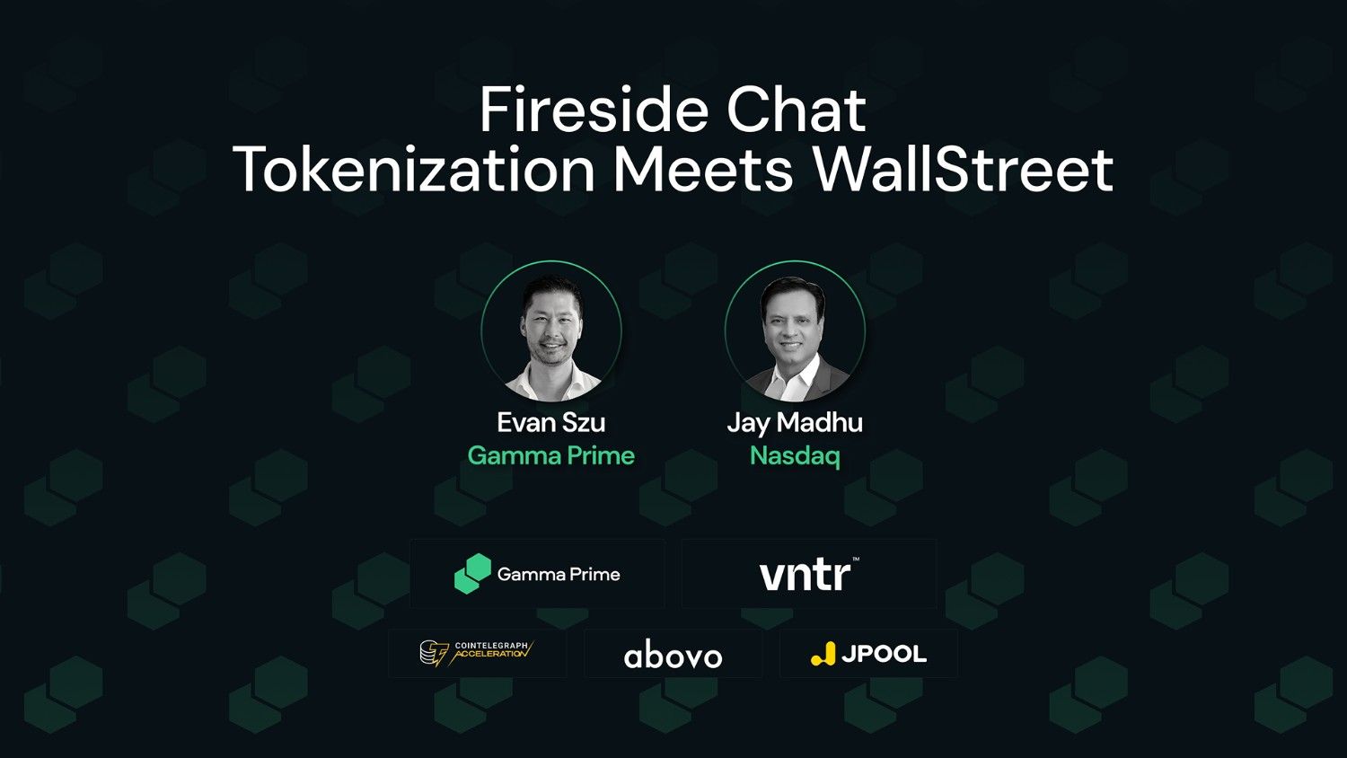 Gamma Prime Investor Forum | Tokenization Meets WallStreet w/ Jay Madhu and Evan Szu